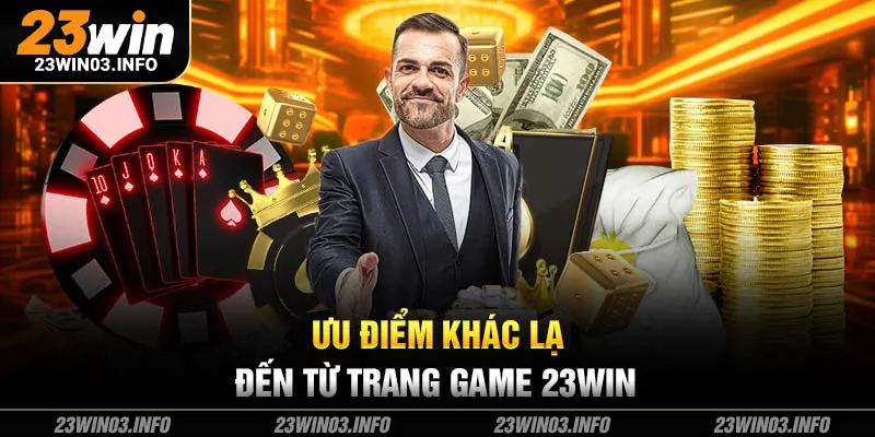 Ưu điểm khác lạ của trang game trực tuyến 