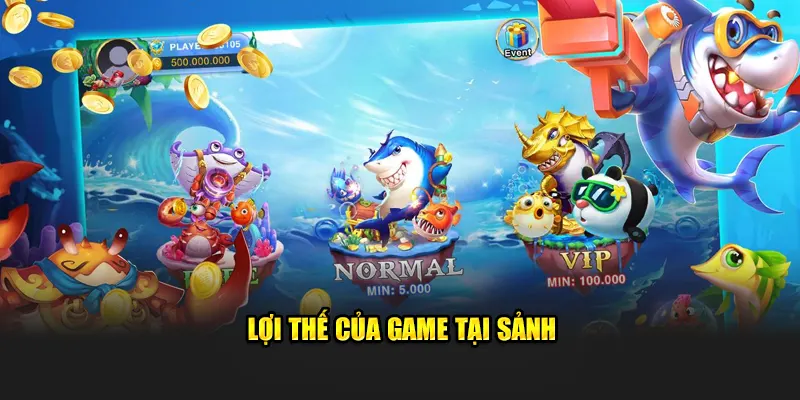 Lợi thế của game tại sảnh game 23win