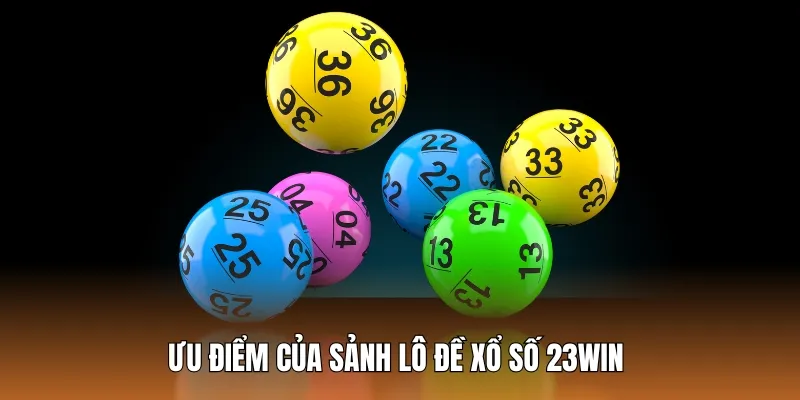 Ưu điểm riêng của sân chơi lô đề online 23win